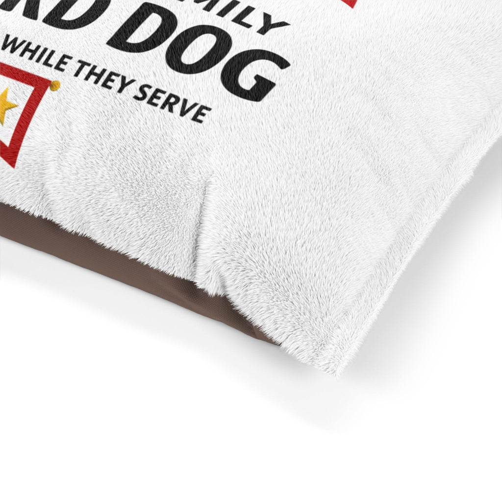 Military Family Guard Dog Pet Bed – "Protecting While They Serve" Patriotic Dog Bed