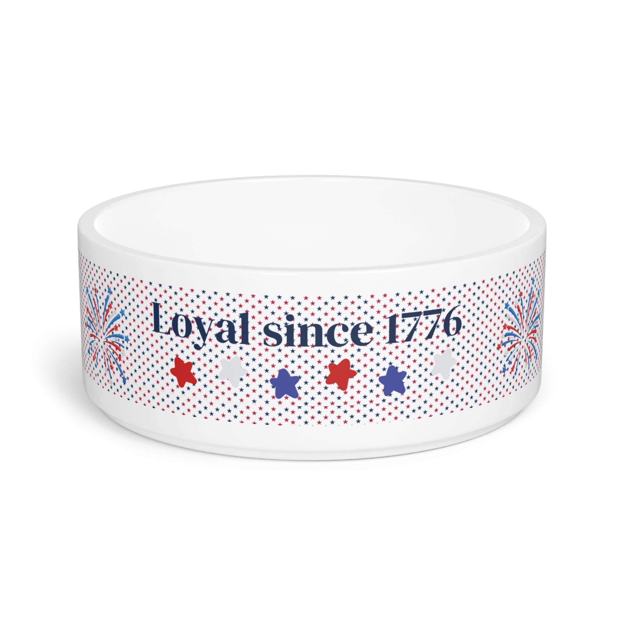 Pet Bowl — "Loyal Since 1776" Patriotic Dog & Cat Bowl (Red, White & Blue Fireworks)
